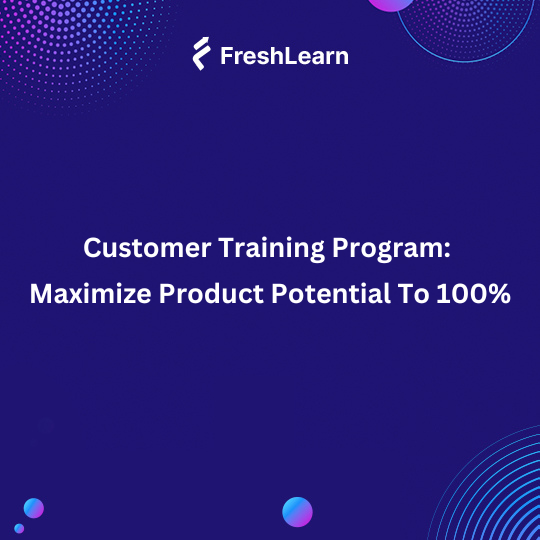 Customer Training Program