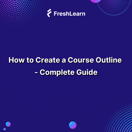 Create a Course Outline