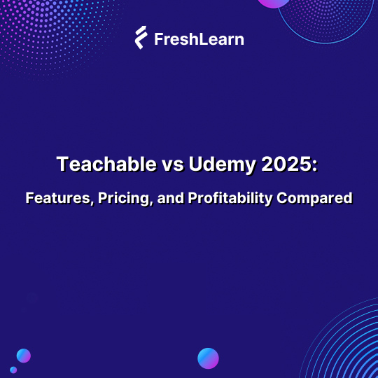 Teachable vs Udemy